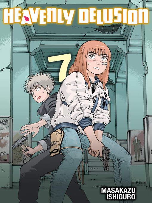 Title details for Heavenly Delusion, Volume 7 by Masakazu Ishiguro - Available